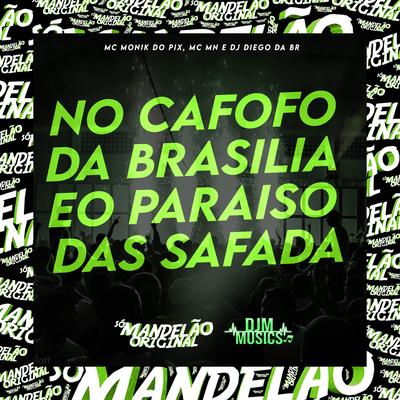 No Cafofo da Brasilia Eo Paraiso das Safada's cover