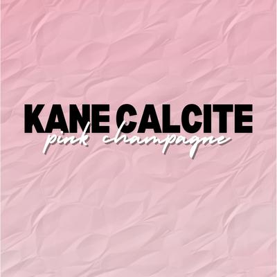 PINK CHAMPAGNE By Kane Cali's cover