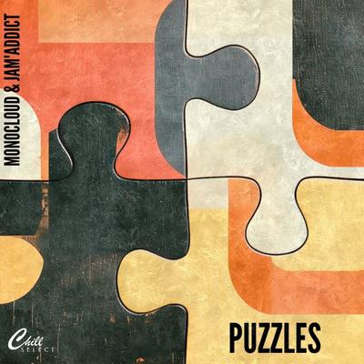 Puzzles By Monocloud, Jam'addict, Chill Select's cover