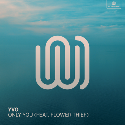 Only You By YVO, Flower Thief's cover