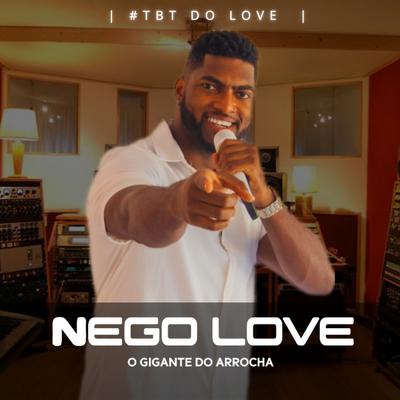 Fulminante By Nego Love - O Gigante do Arrocha's cover