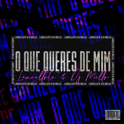 O Que Queres de Mim By DJ Mello, Lancellote's cover