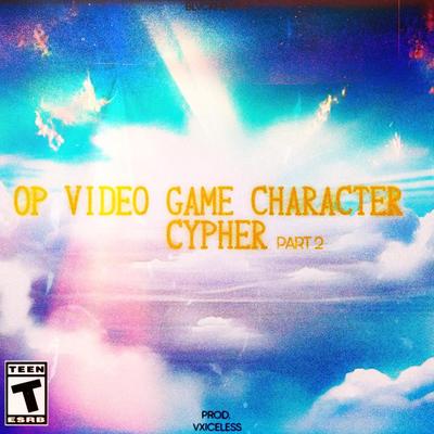 OP Video Game Character Cypher, Pt. 2's cover