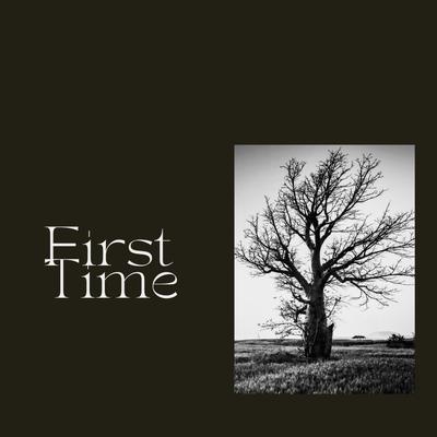 First Time's cover