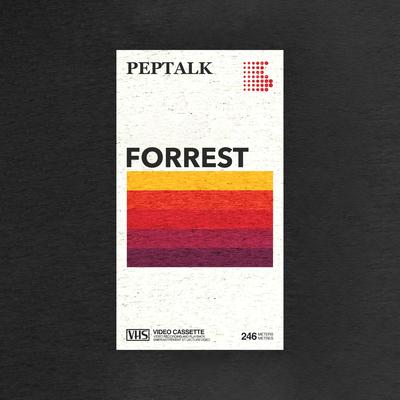 Forrest By PEPTALK's cover