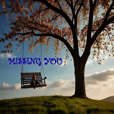 Missing You (Wish You Were Here)'s cover