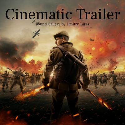 Cinematic Trailer By Sound Gallery by Dmitry Taras's cover