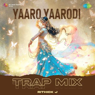 Yaaro Yaarodi - Trap Mix's cover