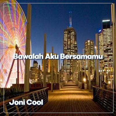 DJ Bawalah Aku Bersamamu's cover