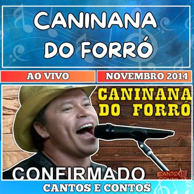 Caninana do Forró's cover