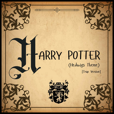 Harry Potter (Hedwig's Theme) (Trap Version)'s cover