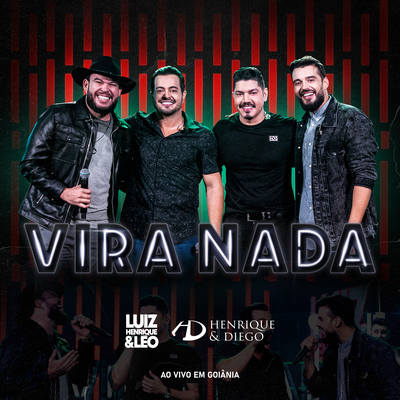 Vira Nada By Luiz Henrique e Leo, Henrique & Diego's cover