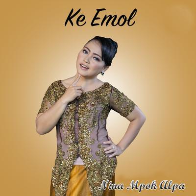 Ke Emol By Nina Mpok Alpa's cover