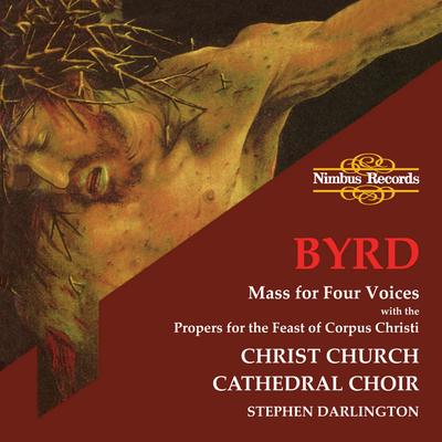 Mass Propers for the Feast of Corpus Christi: Hymn to the Blessed Sacrament - Ave verum corpus By Christ Church Catherdral Choir's cover