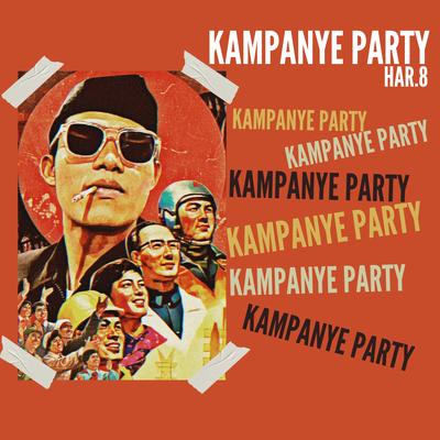 Kampanye Party's cover