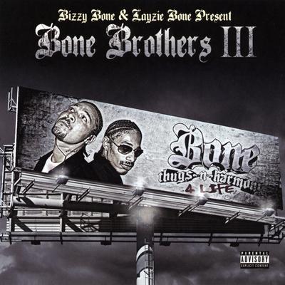 Bone Brothers III's cover