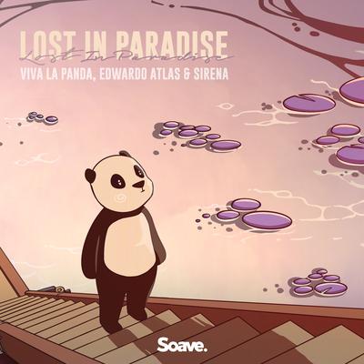 Lost in Paradise By Viva La Panda, Edwardo Atlas, Sirena's cover