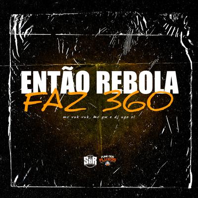 Então Rebola Faz 360's cover