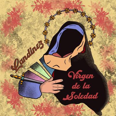 Virgen de la soledad By LANDINEZ's cover