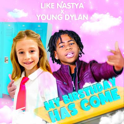 My Birthday Has Come By Like Nastya, Young Dylan's cover