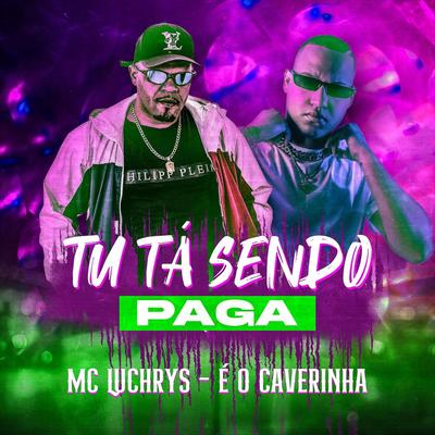 Tu Tá Sendo Paga's cover