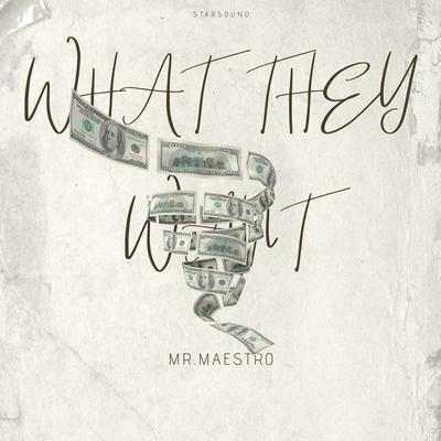 What They Want's cover