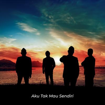 Aku Tak Mau Sendiri's cover