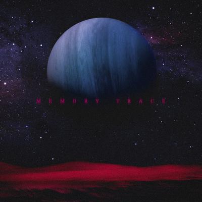Memory Trace By Do You Remember Love?'s cover