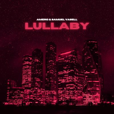 Lullaby By Amero, Samuel Vasell's cover