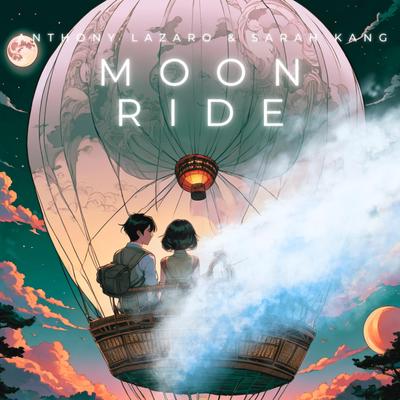 Moon Ride By Anthony Lazaro, Sarah Kang's cover