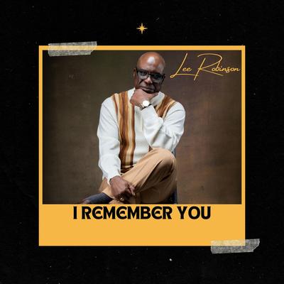 I Remember You's cover