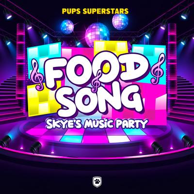 Food Song! (Skye's Music Party)'s cover
