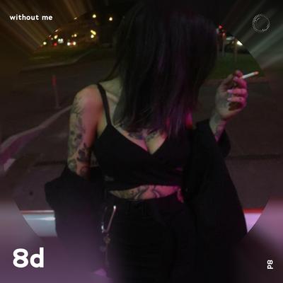 Without Me - 8D Audio's cover