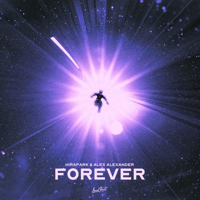 Forever By Hirapark, Alex Alexander's cover