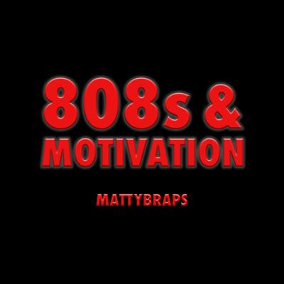 808s & Motivation (Remix) By MattyBRaps's cover