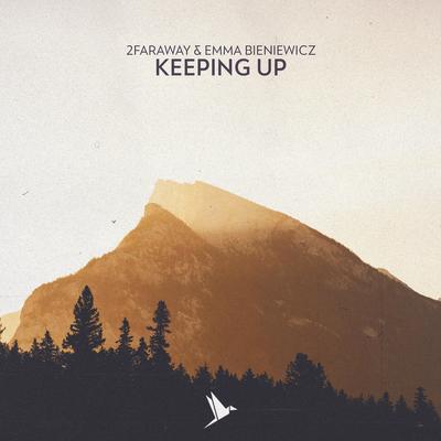 Keeping Up By 2FarAway, Emma Bieniewicz's cover