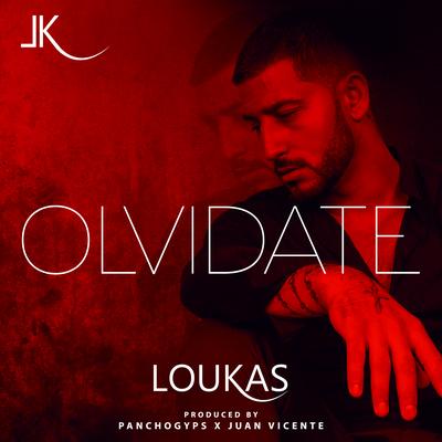 Olvidate By Loukas's cover