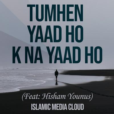 Tumhen Yaad Ho K Na Yaad Ho's cover