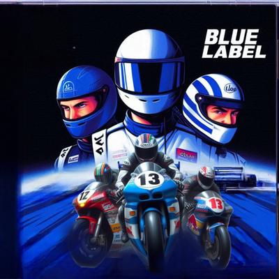 Blue Label (Remix)'s cover