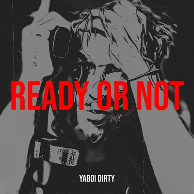 YaBoi Dirty's cover