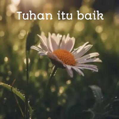 Tuhan itu baik's cover