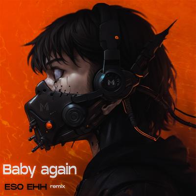 Baby Again (Remix) By Nick Marshall's cover