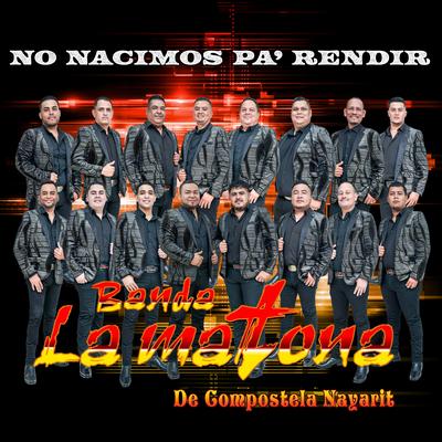 Banda La Matona de compostela nayarit's cover