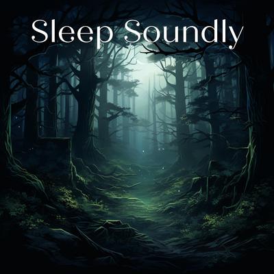 Sleep Soundly, Peacefully and All Night Long's cover