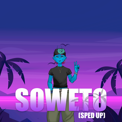 Soweto (Sped Up)'s cover