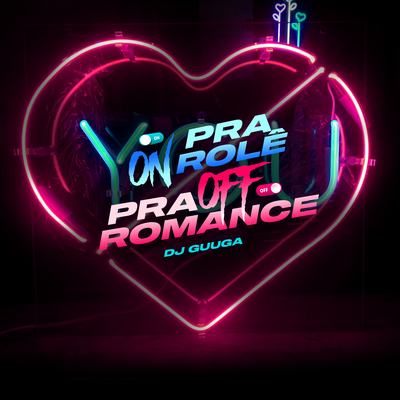 On Pra Rolê Off Pra Romance's cover