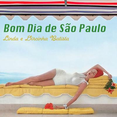 Bom Dia By Dircinha Batista, Linda Batista's cover