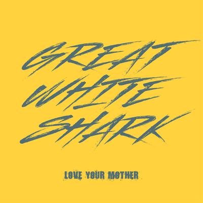 The Night is Mine By Great White Shark's cover