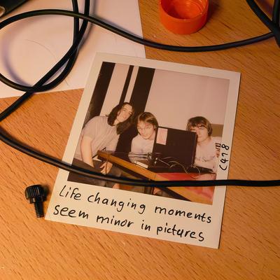 Life Changing Moments Seem Minor in Pictures's cover