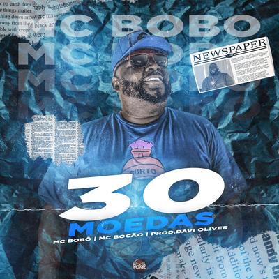 30 Moedas By Mc Bobô, MC Bocão's cover
